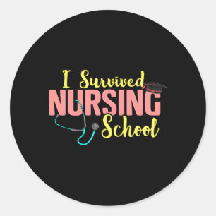 I Survived Nursing School Registered Nurse Graduat Classic Round Sticker