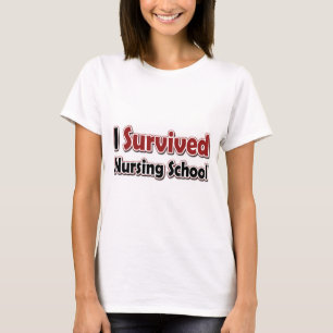 I Survived Nursing School T-Shirt