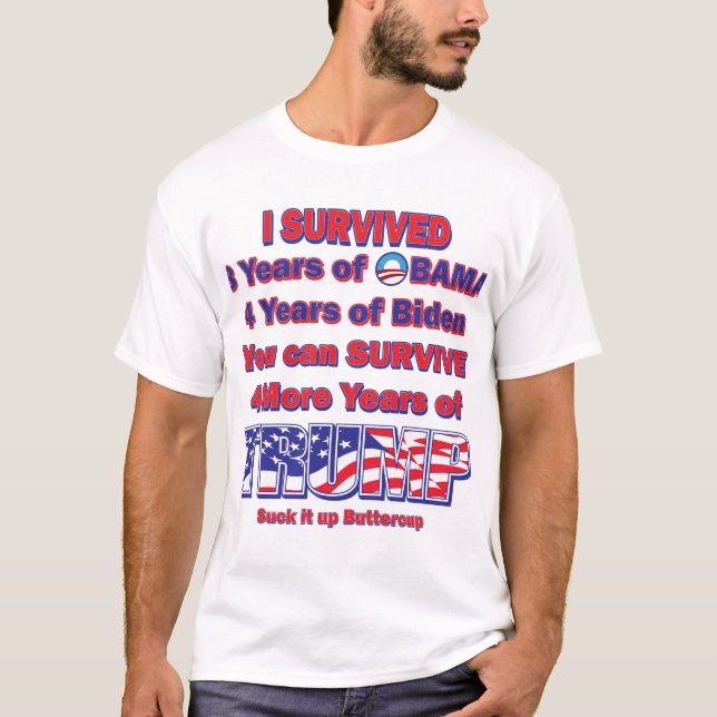 I survived Obama and Biden T-Shirt (Front)