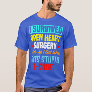 I Survived Open Heart Surgery Funny Bypass Heart T-Shirt