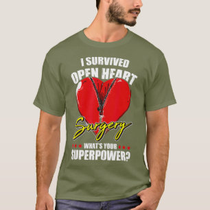 I Survived Open Heart Surgery Recovery For T-Shirt