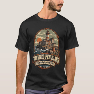 I Survived Pen Island Rust Server Humour T-Shirt