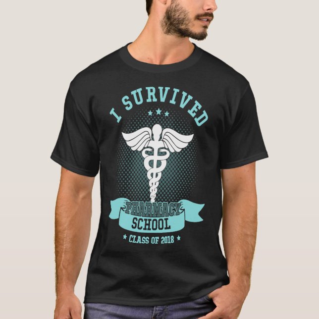 I Survived Pharmacy School T-shirt Pharmacist Est  (Front)