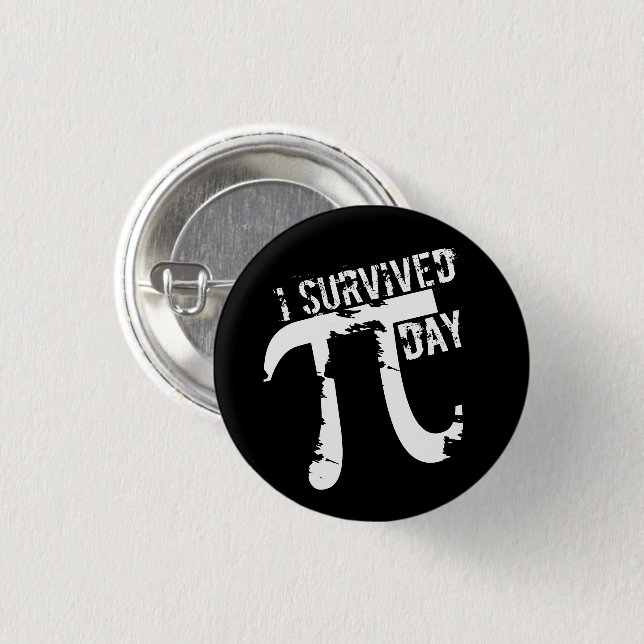 I Survived Pi Day - Funny Pi Symbol Button (Front & Back)