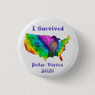 I Survived Polar Vortex 2021 3 Cm Round Badge