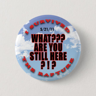 "I survived...rapture" #7 6 Cm Round Badge