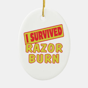 I SURVIVED RAZOR BURN CERAMIC TREE DECORATION