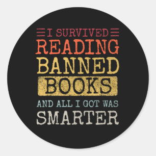 I Survived Reading Banned Books Book Bookaholic Classic Round Sticker