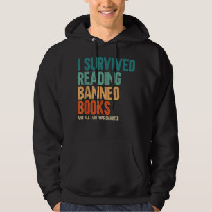 I Survived Reading Banned Books Book Lover Bookaho Hoodie