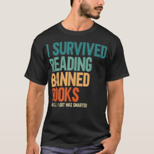 I Survived Reading Banned Books Book Lover Bookaho T-Shirt