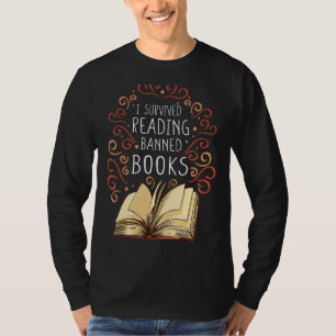 I Survived Reading Banned Books Book Lover T-Shirt