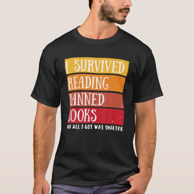 I Survived Reading Banned Books Retro Banned Books T-Shirt (Front)