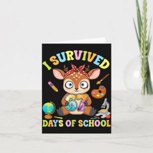 I Survived Six Seven Days Of School Cute Deer Stud Card