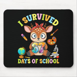 I Survived Six Seven Days Of School Cute Deer Stud Mouse Mat