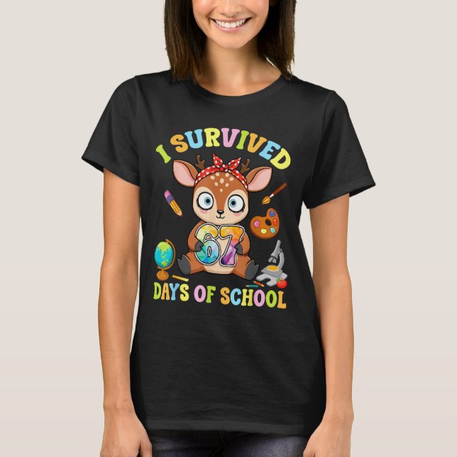 I Survived Six Seven Days Of School Cute Deer Stud T-Shirt (Front)