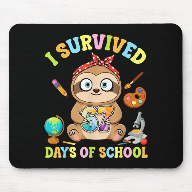 I Survived Six Seven Days Of School Cute Sloth Stu Mouse Mat (Front)