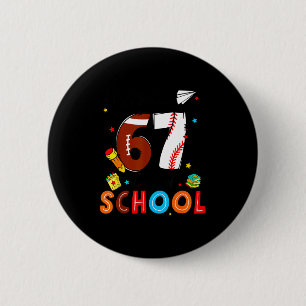I Survived Sixty Seven Days Of School Funny Baseba 6 Cm Round Badge