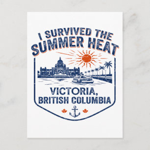 I Survived Summer Heat Victoria BC Postcard