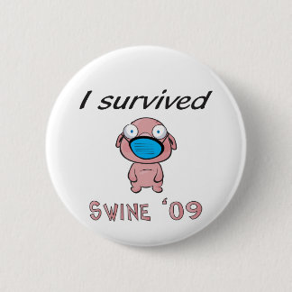 I survived Swine '09 6 Cm Round Badge
