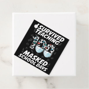 I Survived Teaching 100 Masked School Days Favour Tags