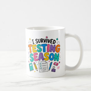 I Survived Testing Season School Humor Coffee Mug