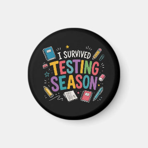 I Survived Testing Season School Humour Magnet