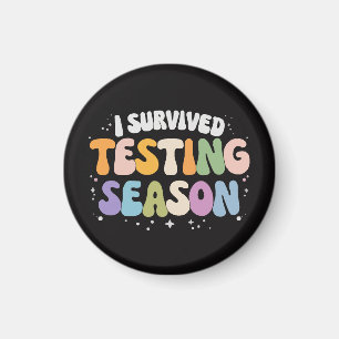 I Survived Testing Season School Humour Magnet