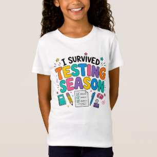 I Survived Testing Season School Humour T-Shirt