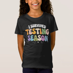 I Survived Testing Season School Humour T-Shirt