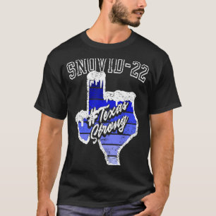 I survived Texas Snow Strong Texas Blackout freeze T-Shirt