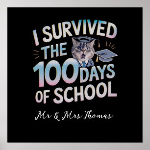 I Survived the 100 Days of School - Celebrate 100  Poster