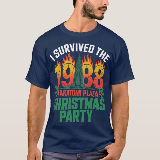 I Survived the 1988 Nakatomi Plaza Christmas Party T-Shirt (Front)