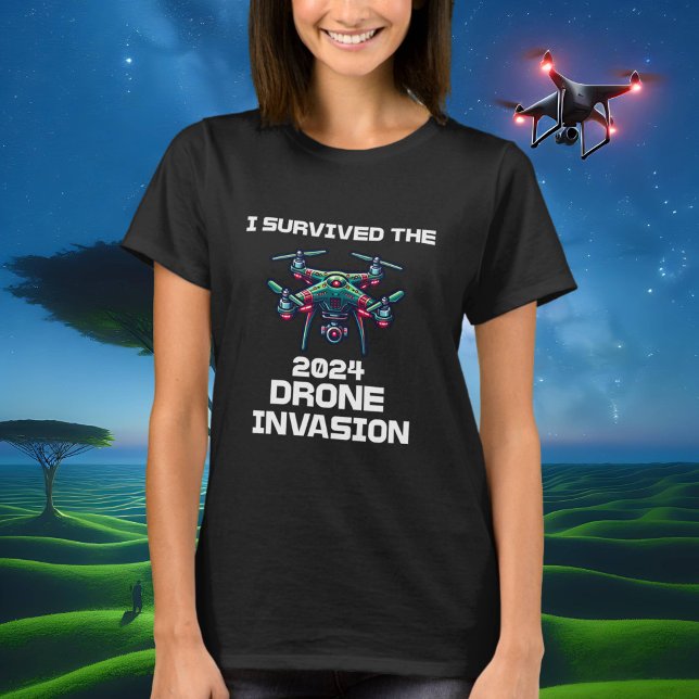I Survived the 2024 Drone Invasion T-Shirt (Creator Uploaded)