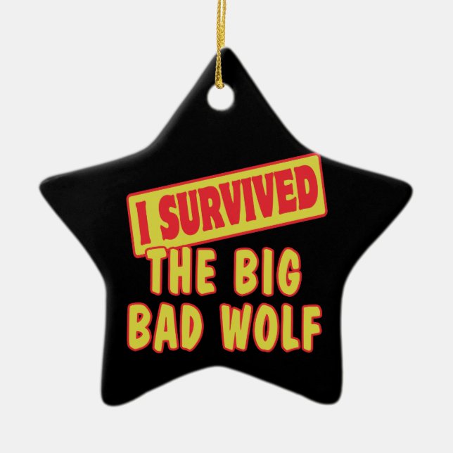 I SURVIVED THE BIG BAD WOLF CERAMIC TREE DECORATION (Front)