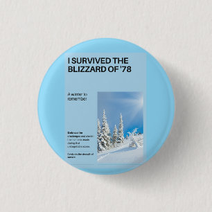 I Survived The Blizzard of '78 3 Cm Round Badge