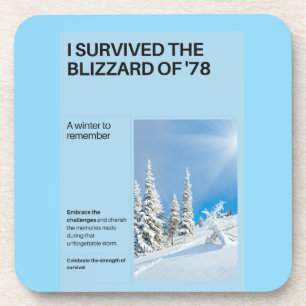 I Survived The Blizzard of '78 Coaster