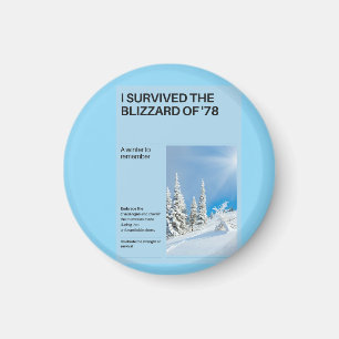 I Survived The Blizzard of '78 Magnet