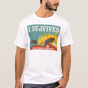 I Survived the Cicada Invasion T-Shirt