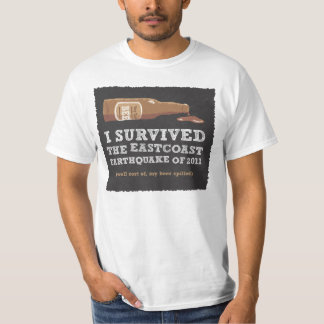 I survived the East coast earthquake of 2011 T-Shirt