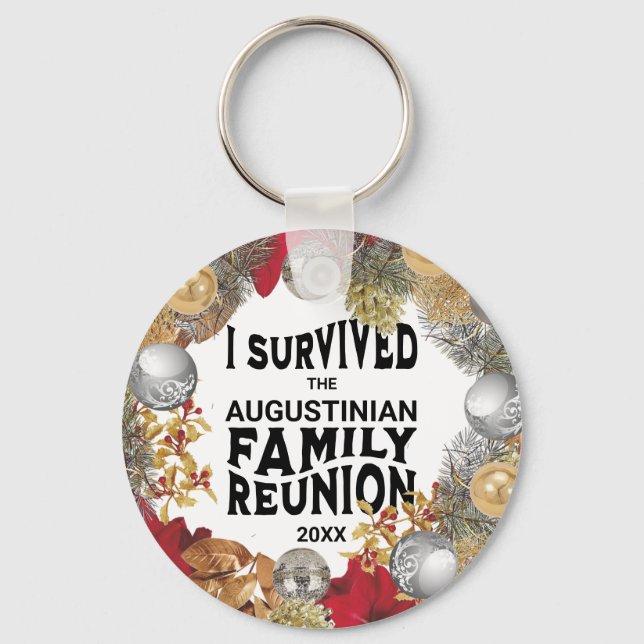 I SURVIVED THE FAMILY REUNION Christmas Key Ring (Front)