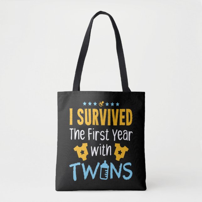 I Survived the First Year with Twins Tote Bag (Front)