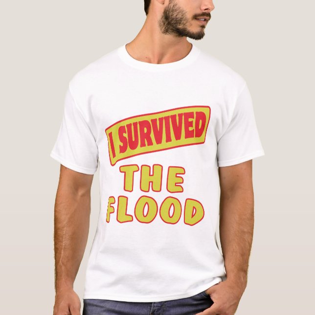 I SURVIVED THE FLOOD T-Shirt (Front)