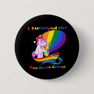 "I Survived the Gay Booze Cruise!" 6 Cm Round Badge