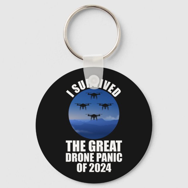 I Survived The Great Drone Panic Of 2024 Key Ring (Front)