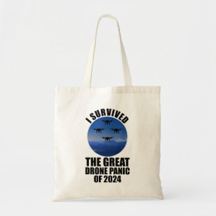 I Survived The Great Drone Panic Of 2024 Tote Bag