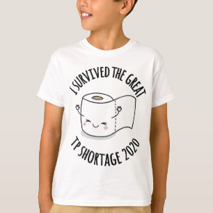 I Survived The Great Toilet Paper Shortage 2020 T-Shirt