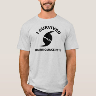 I survived the hurriquake T-Shirt