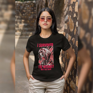 I Survived the Internet Now I Fact Check Funny  T-Shirt