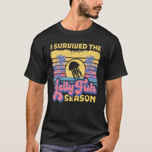 I Survived The JellyFish Season Beach Retro Summer T-Shirt