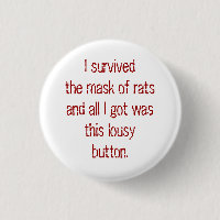 I survived the mask of rats and all I got was t...